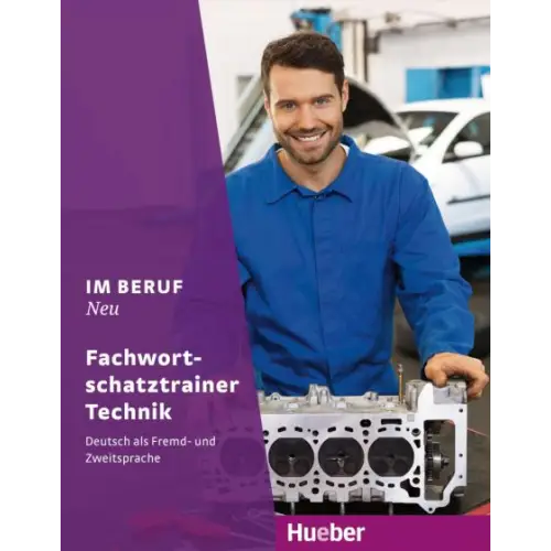Im beruf neu fachwortschatztrainer technik - im beruf neu fachwortschatztrainer technik - boek